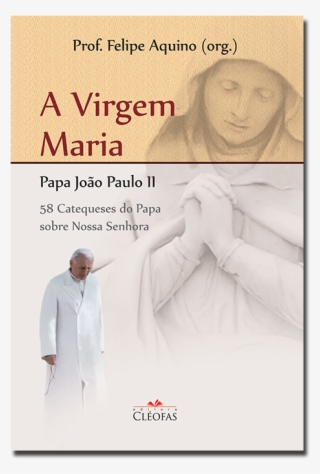 Sobre Um Trono, No Centro Da Assembléia, Os Bispos - Livro - A Virgem Maria | Sjo Artigos Religiosos #5905416
