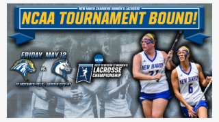 Women's Lacrosse Is Back In The Bracket New Haven To - Mercy College #5908948