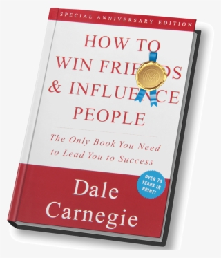 How To Win Friends And Influence People Summary - Win Friends & Influence People Dale Carnegie #5911415