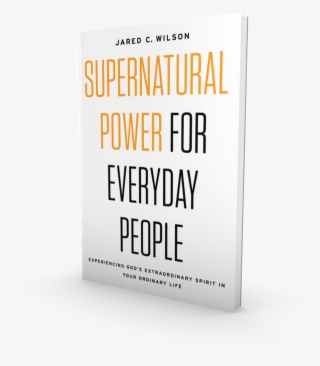 Available 1 - 23 - - Supernatural Power For Everyday People: Experiencing #5911751