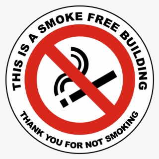 This Is A Smoke Free Building Label - Do Not Smoke In Public Places #5912065