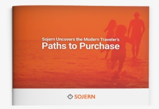 Sojern Uncovers The Modern Traveler's Path To Purchase - Graphic Design #5921436