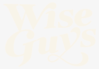 Wise Guys Background - Wise Guys: Unlocking Hidden Wisdom From The Men Around #5922216