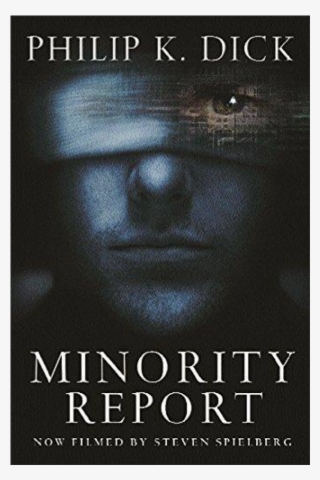 Please Note - Philip K Dick Minority Report #5923454