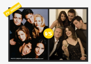 Friends Vs Himym - Himym Vs Friends #5928274