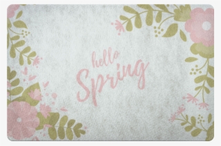 "hello Spring" Spring Quotes Doormat - Placemat #5938039