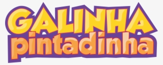 Logo Galinha Pintadinha Png #5961882 Logo Galinha Pintadinha Png #5961882