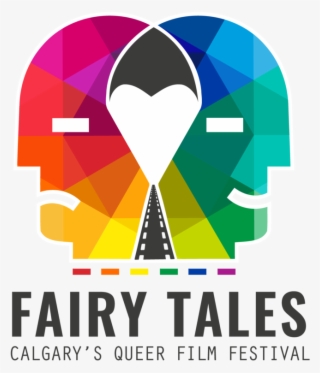 Fairy Tales Calgary's Queer Film Festival - Fairy Tales Queer Film Festival #5973638