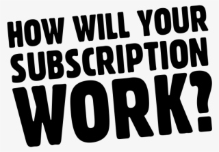 How Will Your Subscription Work - Deadpool #5979059