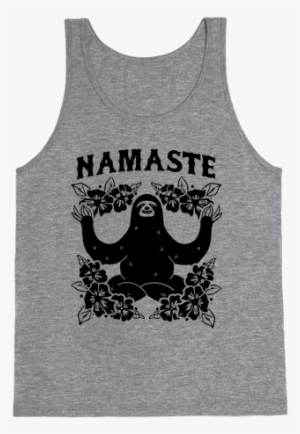 Namaste Sloth Tank Top - That's Not Sweat I M Leaking Awesome #61723