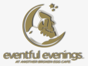 Eventful Evenings At Another Broken Egg Cafe - Another Broken Egg #601779