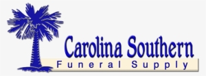 Carolina Southern Funeral Supply - Carolina Southern Funeral Supply, Llc #604775