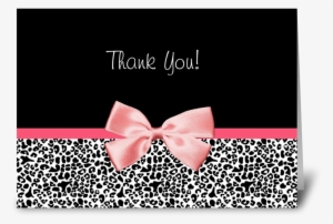 Leopard Print Thank You With Pink Ribbon Greeting Card - Black And Pink Ribbon Background #605484