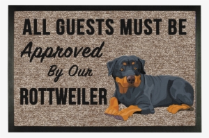 Approved By Our Rottweiler ﻿sublimation Doormat - Rottweiler #608952