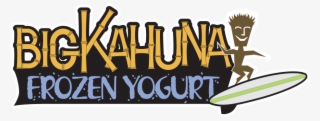 Kahuna Frozen Yogurt - Big Kahuna Yogurt #6015538
