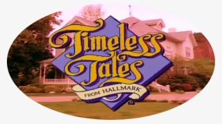 Timeless Tales From Hallmark #6026534