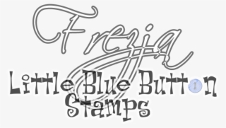 Thank You For Your Attention And Have A Great Day - Little Blue Button Rubber Stamp - Miss Lily Coffee #6032068