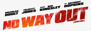 No Way Out (bande Annonce) Avec Nicholas Hoult, Felicity - Graphic Design #6057661