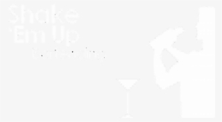 Shake Em Up Bartending - Shake 'em Up Bartending #6083172