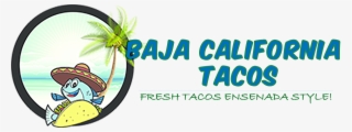Baja California Baja California - Baja California Tacos #6090094