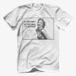 Coke Binge - Juice Cleanse - Marilyn Monroe - U Want Sum Fuk Shirt #619219