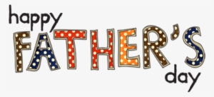 Happy Fathers Day Playful - Graphic Design #619788