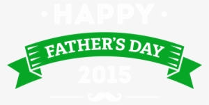 Father's Day Png Transparent - Father's Day Transparent Background #619998 Father's Day Png Transparent - Father's Day Transparent Background #619998