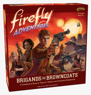 Brigands & Browncoats - Firefly Adventures Brigands And Browncoats #6107943