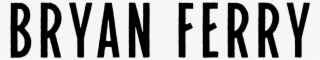 Menu - Bryan Ferry Bitter Sweet #6119951