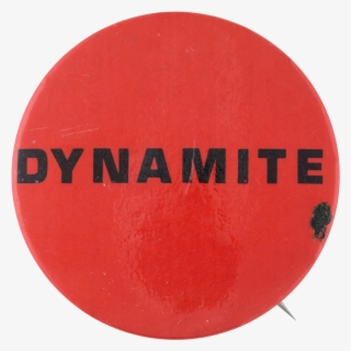 Dynamite Social Lubricators Button Museum #6134081