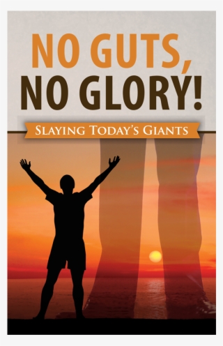 No Guts - No Guts, No Glory! Slaying Today's Giants #6150875