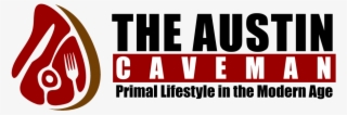 The Austin Caveman Nutrition And Fitness - Nutrition #6160622