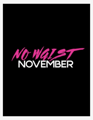 No Waist November Is An 8 Week Online Extensive Fitness - Graphic Design #6163529