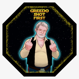 Greedo Shot First #6166009