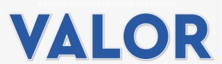 Utah Valor Magazine - Utah #6172397