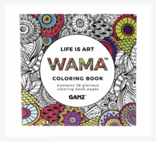 Gifts Main Page / Inspiration/religious / B003-life - Wama Life Is Art Adult Colouring Book #6173870