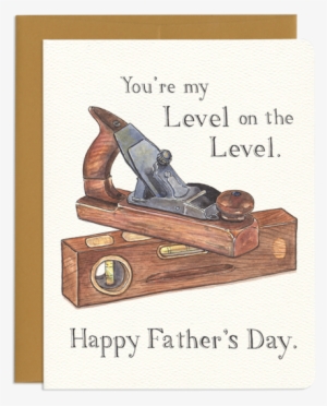 Level On The Level Father's Day - Father's Day #620001 Level On The Level Father's Day - Father's Day #620001