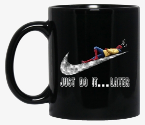 Just Do Itlater Mugs #620579