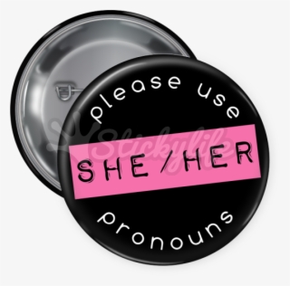 She/her Pronoun Button - Pronoun #6219441