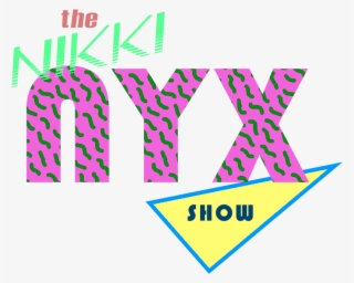Nikki Nyx Show Logo 2 - Graphic Design #6277356