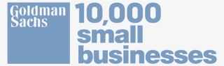 Goldman Sachs Small Business Logo - Goldman Sachs 10000 Small Businesses Alumni #6286916