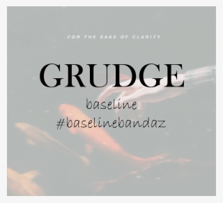 Grudge - Baseline - Guven Salon And Spa #6288548