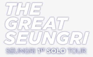 달콤한 2월, 1st Solo Tour [the Great Seungri] Final In - Seungri #6290422