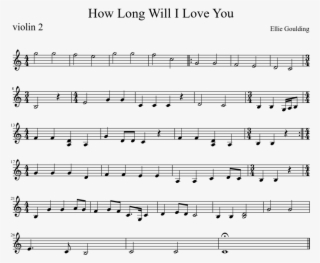 How Long Will I Love You Sheet Music Composed By Ellie - Sheet Music #6290473