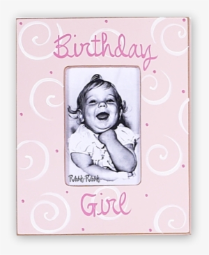 Birthday Girl Rose - Birthday Girl Picture Frame In Rose #632509