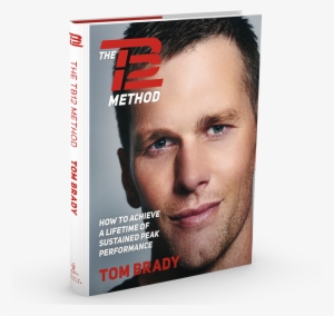Tb12 Method: How To Achieve A Lifetime Of Sustained #635705