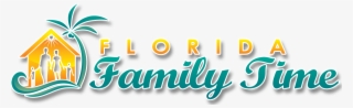 Florida Family Time - Florida #6302592