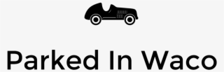 Parked In Waco Logo Black #6304348