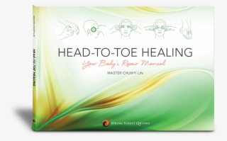 Spring Forest Qigong Head To Toe Healing Book - Graphic Design #6306812