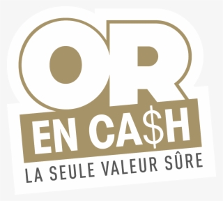 Or En Cash - Cash #6319897 Or En Cash - Cash #6319897